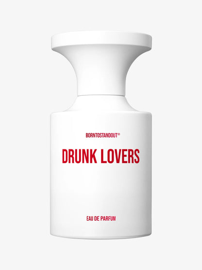 Born To Stand Out Drunk Lovers